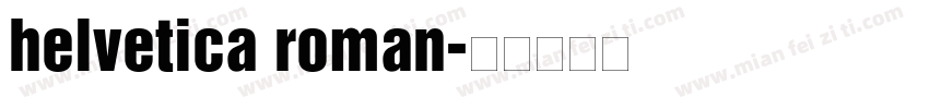 helvetica roman字体转换